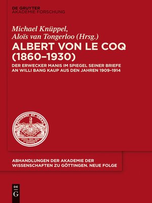 cover image of Albert von le Coq (1860-1930)--Der Erwecker Manis